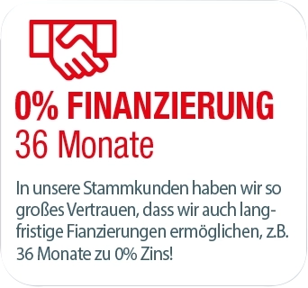 0% Finanzierung über 36 Monate für Stammkunden, Hinweis auf langfristige Finanzierungen.