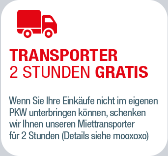 Transporter-Angebot: 2 Stunden gratis Miettransporter für Einkäufe, wenn kein PKW verfügbar ist.